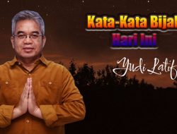 Kata Bijak Hari Ini: Jadilah Insan yang Mandiri dan Kuat