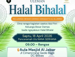 Uleman Halal Bihalal Keluarga Besar Daya Mahasiswa Sunda (DAMAS) Anggota & Alumni