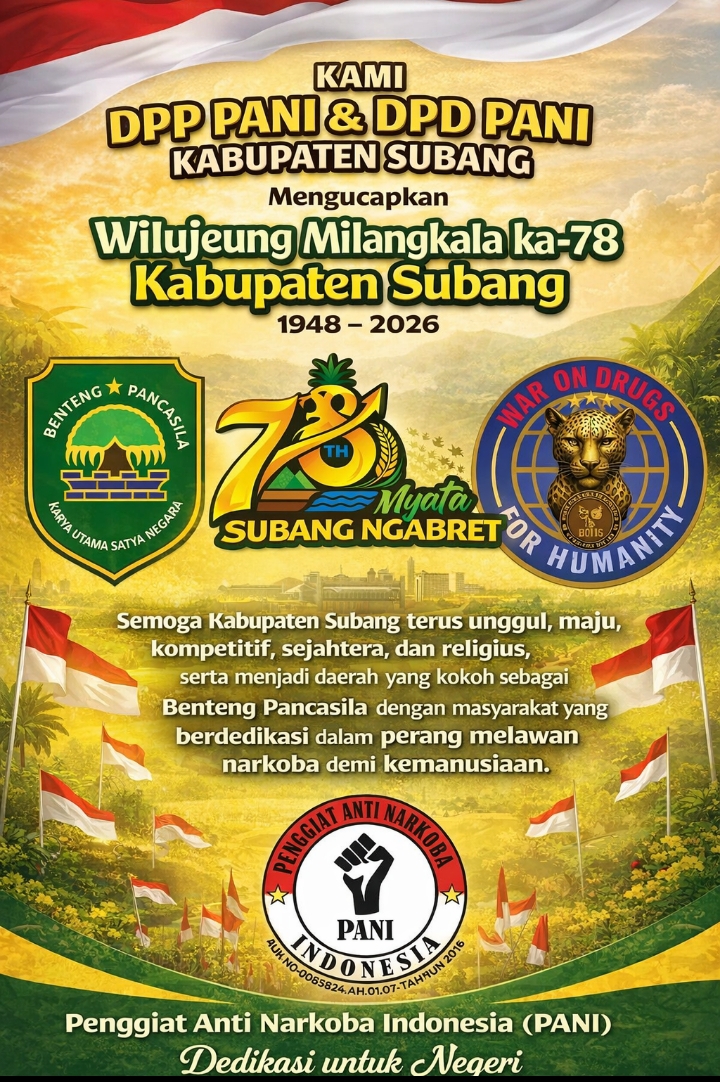 PANI Ucapkan Selamat Milangkala ke-78 Kabupaten Subang: Ketua DPP Dedi Ginanjar Tegaskan Komitmen Bentengi Generasi dari Narkoba