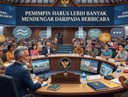 Pemimpin Harus Lebih Banyak Mendengar daripada Berbicara