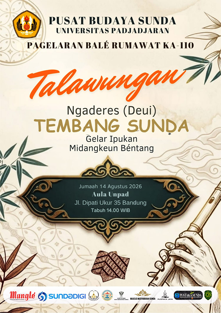 Talawungan Ngaderes (Deui) Tembang Sunda: Gelar Ipukan Midangkeun Bentang - (Sumber: Pusat Budaya Sunda Unpad)