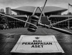 RUU Perampasan Aset: Menunggu Keberanian Politik Memberantas Korupsi